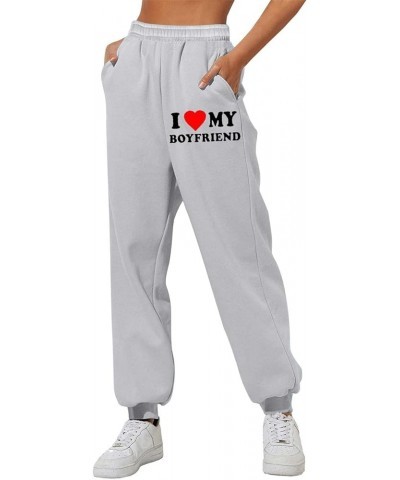 I Love My Boyfriend Sweatpants for Women Fashion Elastic High Waist Jogger Pants Casual Loose Funny Workout Trousers C01-grey...