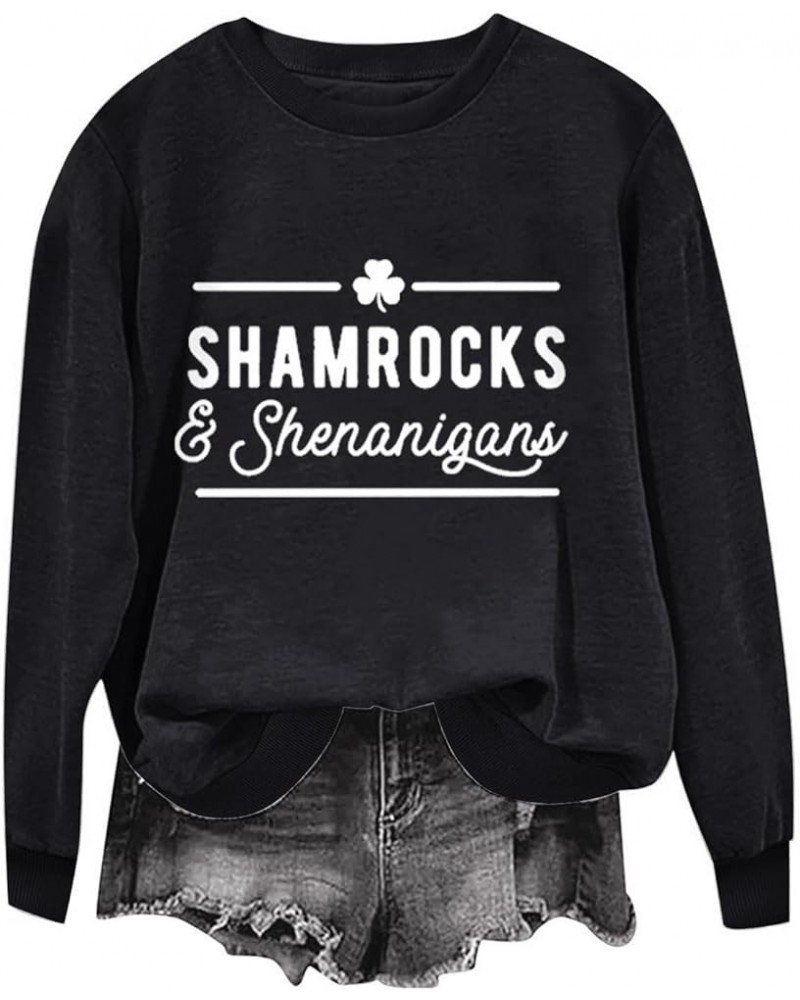 St Patricks Day Shirt Women Long Sleeve Crewneck Sweatshirts Funny St. Patrick's Shamrock Outfit Oversized Irish Tops A07-bla...